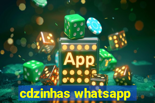 cdzinhas whatsapp